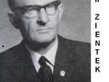 Jan ZIENTEK - Prezes Koła od 1952 do 1956 i w  1970 do 1976